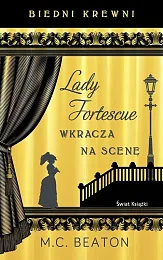 Biedni krewni. Lady Fortescue wkracza na,MC Beaton
