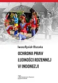 Ochrona praw ludności rdzennej w Indonezji Ochrona praw ludności rdzennej w Indonezji