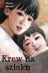 Krew na szlaku 2Shuzo Oshimi Krew na szlaku 2Shuzo Oshimi