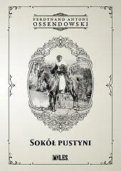 Sokół PustyniAntoni Ossendowski Ferdynand
