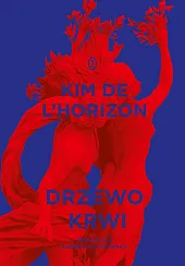 Drzewo krwiKim IHorizon