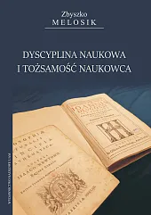 Dyscyplina naukowa i tożsamość naukowcaZbyszko Melosik