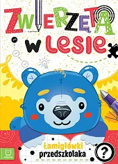 Zwierzęta w lesie. Łamigłówki przedszkolakaAgnieszka Bator