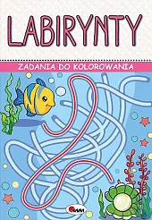 Zadania do kolorowania LABIRYNTYAWM Zespół Zadania do kolorowania LABIRYNTYAWM Zespół