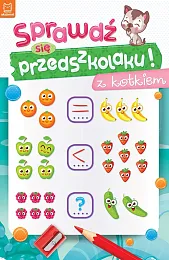 Sprawdź się przedszkolaku! z kotkiemAnna Podgórska