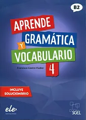 Aprende Gramatica y vocabulario 4 B2 Aprende Gramatica y vocabulario 4 B2
