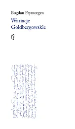 Wariacje GoldbergowskieBogdan Frymorgen
