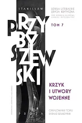 Krzyk i utwory wojenneStanisław Przybyszewski
