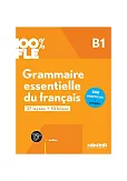 100% FLE Grammaire essentielle du francais B1 książka + zawartość online