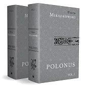 Polonus t. 1 i 2Mieszkowski Piotr Polonus t. 1 i 2Mieszkowski Piotr