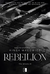 The Ghosts T.1 RebellionKinga Macowicz