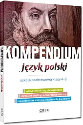 Kompendium - język polski - szkoła podstawowa, klasy 4-8