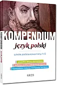 Kompendium - język polski - szkoła podstawowa, klasy 4-8