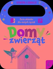 Otwórz i zobacz! Domy zwierząt