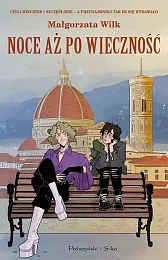 Noce aż po wiecznośćMałgorzata Wilk