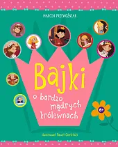 Bajki o bardzo mądrych królewnachMarcin Przewoźniak