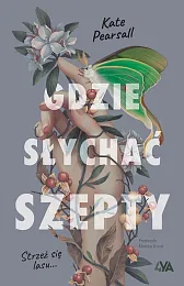 Gdzie słychać szeptyKate Pearsall