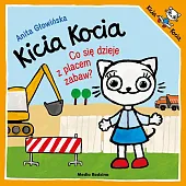 Kicia Kocia. Co się dzieje z,Anita Głowińska