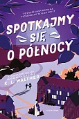 Spotkajmy się o północy Spotkajmy się o północy