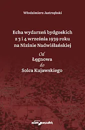 Echa wydarzeń bydgoskich z 3 i,Włodzimierz Jastrzębski