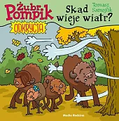 Żubr Pompik. Odkrycia. Tom 9. Skąd,Tomasz Samojlik