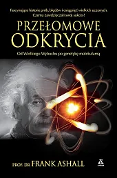 Przełomowe odkryciaFrank Ashall