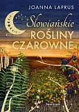 Słowiańskie rośliny czarowne (edycja kolekcjonerska)