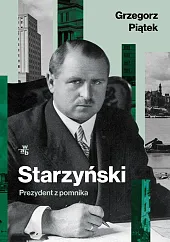 Starzyński Prezydent z pomnika
