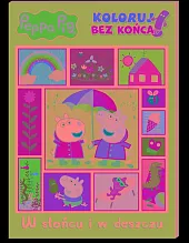 Peppa Pig Koloruj bez końca Część 3 W słońcu i w deszczu