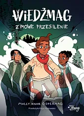 Wiedźmag Zimowe przesilenie Tom 3Molly Ostertag