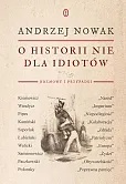 O historii nie dla idiotów O historii nie dla idiotów