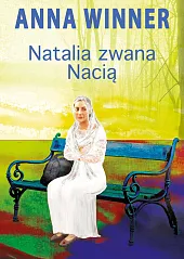 Natalia zwana NaciąAnna Winner