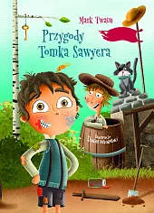 Przygody Tomka SawyeraMark Twain Przygody Tomka SawyeraMark Twain