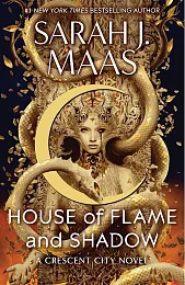 House of Flame and ShadowJ.Sarah Maas House of Flame and ShadowJ.Sarah Maas