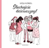 Słuchajcie dziewczyny!Katia Klengel Słuchajcie dziewczyny!Katia Klengel