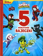 5 minutowe bajeczki Marvel Spidey i,Steve Behling