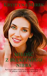 Miłość z błękitnego niebaKrystyna Mirek
