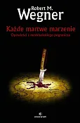 Każde martwe marzenie