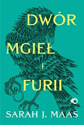 Dwór mgieł i furii Tom 2,J.Sarah Maas Dwór mgieł i furii Tom 2,J.Sarah Maas