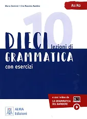 Dieci lezioni di grammatica con esercizi,Marco Dominici