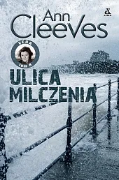 Ulica milczeniaAnn Cleeves