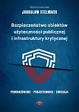 Bezpieczeństwo obiektów użyteczności publicznej i infrastruktury krytycznej