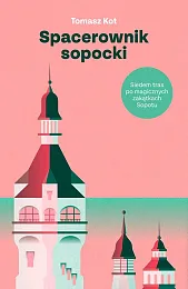 Spacerownik sopockiTomasz Kot Spacerownik sopockiTomasz Kot