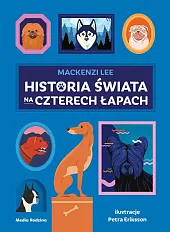 Historia świata na czterech łapachMackenzi Lee
