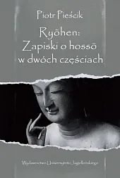 Ryōhen Zapiski o hossō w dwóch,Piotr Pieścik