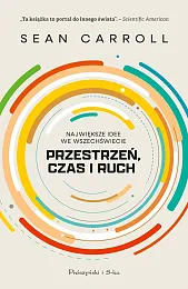 Przestrzeń, ruch i czasSean Carroll