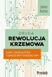 Druga rewolucja krzemowaJames Ahton