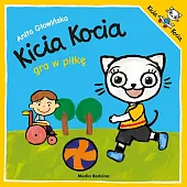 Kicia Kocia gra w piłkęAnita Głowińska