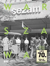 Warszawa lata 70
