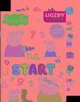 Peppa Pig Na start 5 Liczby z Peppą Peppa Pig Na start 5 Liczby z Peppą